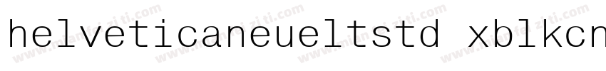 helveticaneueltstd xblkcn0字体转换